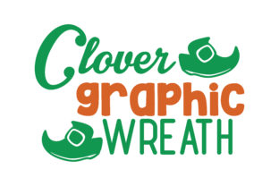 Clover Wreath Graphic: A Designer's Real-World Review