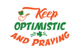 Keep Optimistic and Praying Quote Review