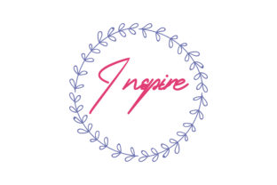 Review: Inspire Quote Embroidery Design