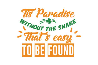Tis Paradise Without the Snake That s Easy to Be Found Quote